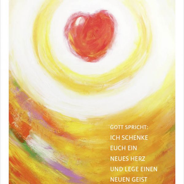 Merle Neumann malt die Jahreslosung 2017 – rote Variante – Gott spricht: Ich schenke euch ein neues Herz und lege einen neuen Geist in euch. Hesekiel 36,26