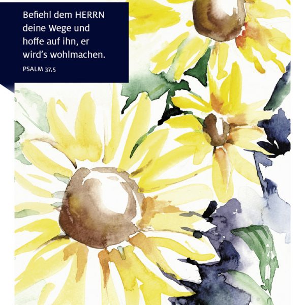 Merle Neumann malt – Bildmotiv: Befiehl dem HERRN deine Wege und hoffe auf ihn, er wird’s wohlmachen. Psalm 37,5 Merle Neumann
